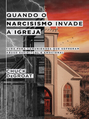 cover image of Quando o narcisismo invade a igreja
